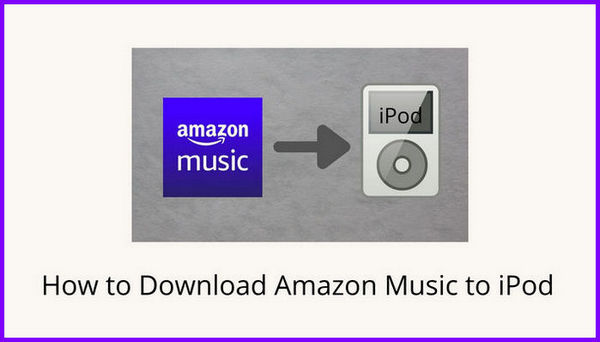 download amazon music to ipod