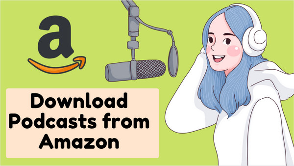 download podcasts from amazon